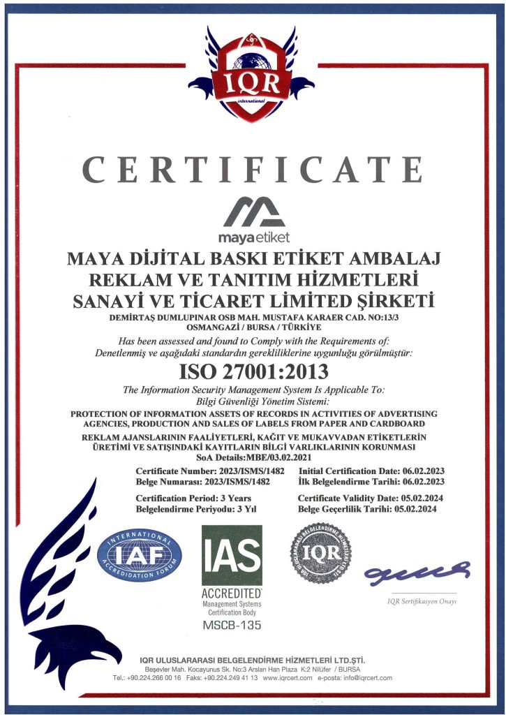Maya Etiket ISO 27001:2013 Kalite Sertifikası